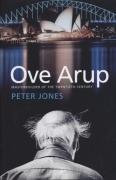 Ove Arup: Masterbuilder of the Twentieth Century
