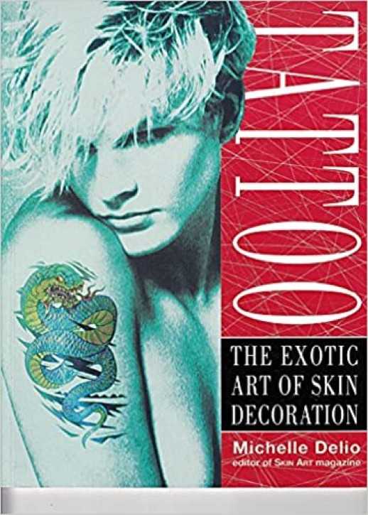 Tattoo: The Exotic Art of Skin Decoration