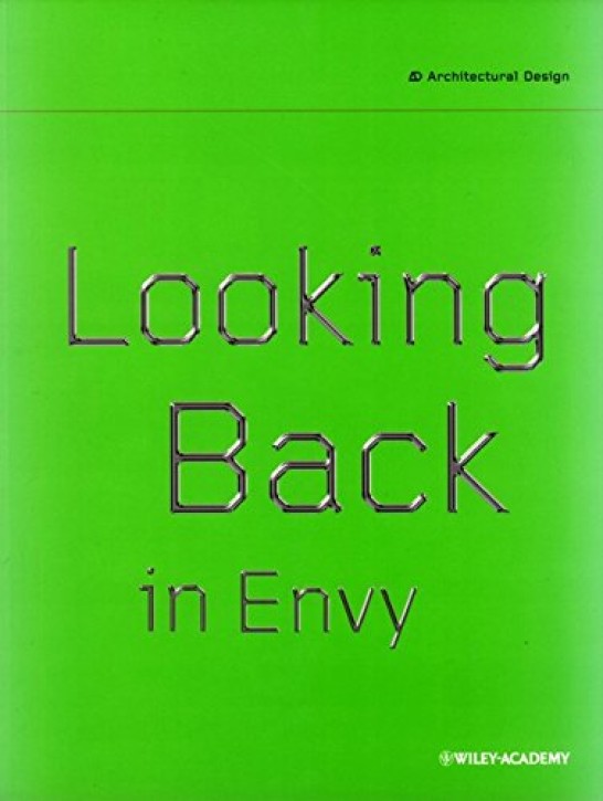 Looking Back in Envy