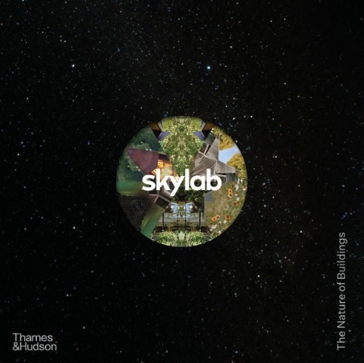 Skylab - The Nature of Buildings
