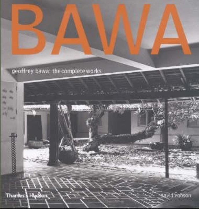 Geoffrey Bawa - The Complete Works 