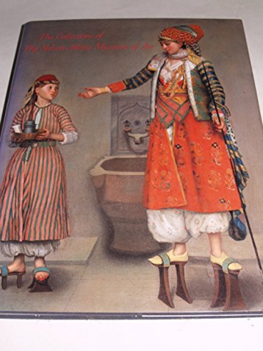 The Collections of the Nelson-Atkins Museum of Art
