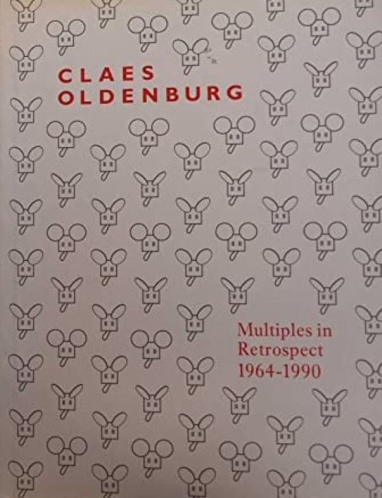 Claes Oldenburg - Multiples in Retrospect 1964-1990