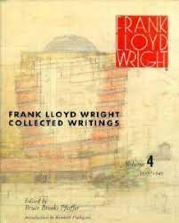 Frank Lloyd Wright Collected Writings