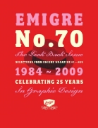 Emigre No. 70 - The Look Back Issue: Celebrating 25 Years in Graphic Design