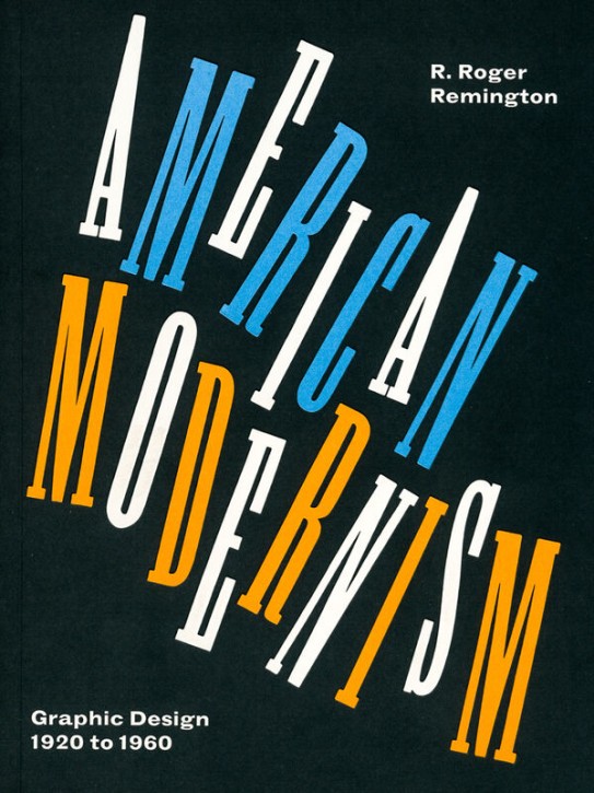 American Modernism - Graphic Design 1920 to 1960 