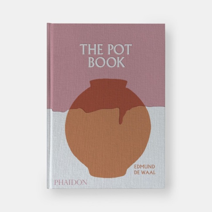 The Pot Book - A Global Survey of Ceramic Craft and Design