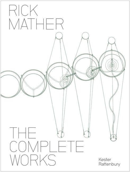 Rick Mather - The Complete Works