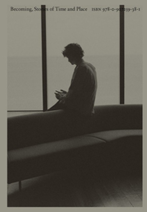 BVN - Becoming: Stories of Time and Place