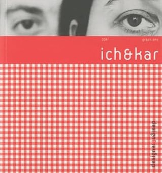 Design & Designer 004/2 - Ich & Kar