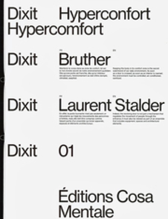Hypercomfort - Bruther & Laurent Stalder (Dixit 01)