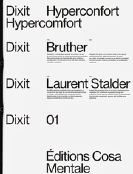 Hypercomfort - Bruther & Laurent Stalder (Dixit 01)