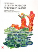 Bernard Lassus - The Landscape Approach
