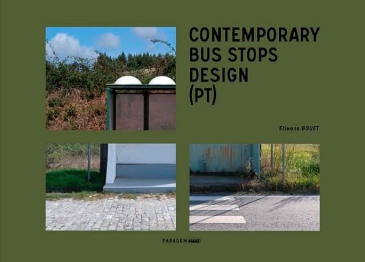 Etienne Bouet - Contemporary Bus Stops Design (PT)