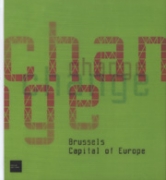Change - Brussels Capital of Europe (English Edition)