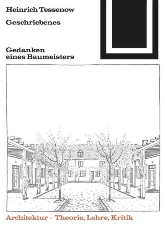 Heinrich Tessenow - Geschriebenes: Gedanken eines Baumeisters (Bauwelt Fundamente 61) 