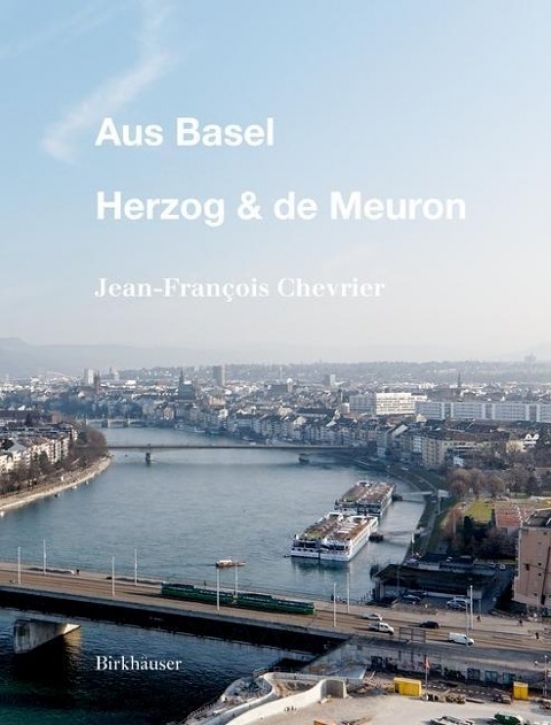 Aus Basel - Herzog & de Meuron