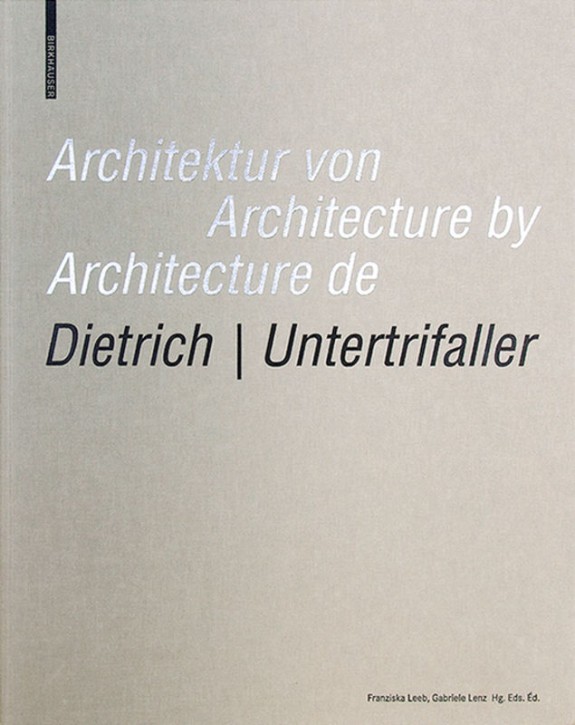 Architektur von Dietrich / Untertrifaller