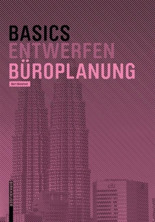 Basics Entwerfen - Büroplanung