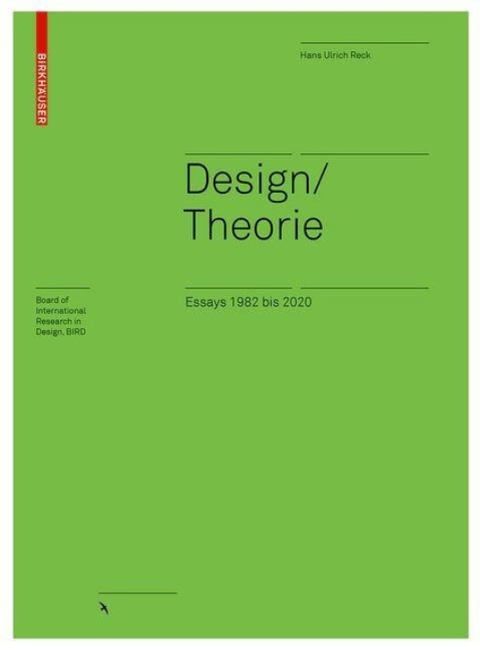 Design/Theorie - Essays 1982 bis 2020