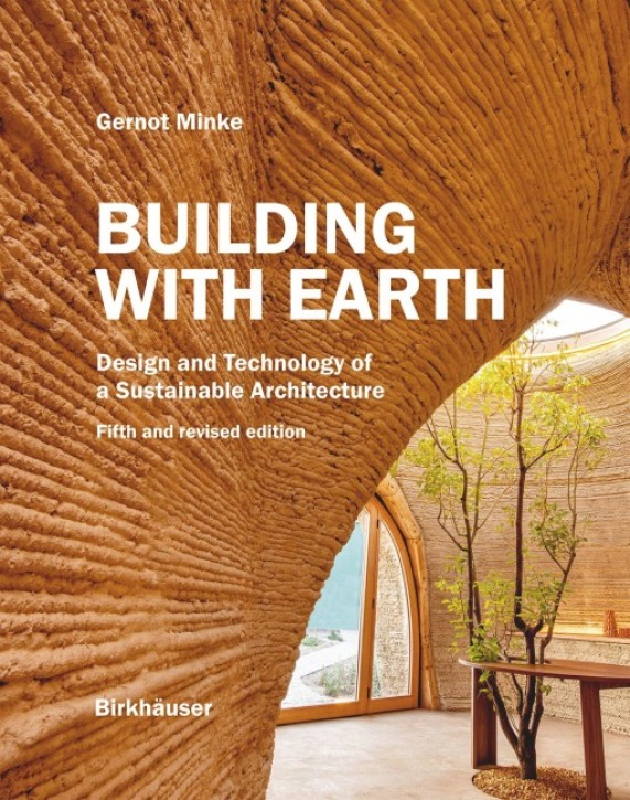 Building with Earth - Design and Technology of a Sustainable Architecture 