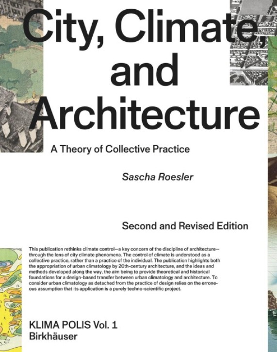 City, Climate, and Architecture - A Theory of Collective Practice