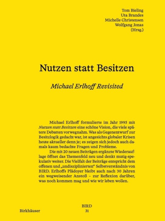 Nutzen statt Besitzen - Michael Erlhoff Revisited