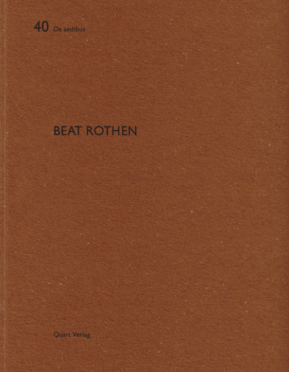 Beat Rothen (De Aedibus 40)