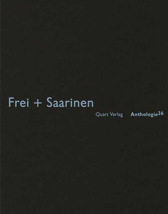 Frei + Saarinen (Anthologie 26)