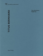 Titus Bernhard Architekten - Augsburg (De Aedibus International 9)