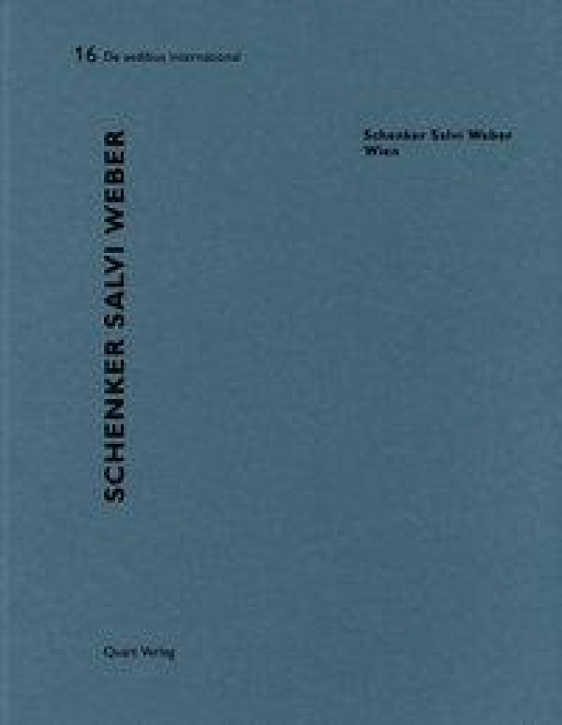 Schenker Salvi Weber - Wien (De Aedibus International 16)