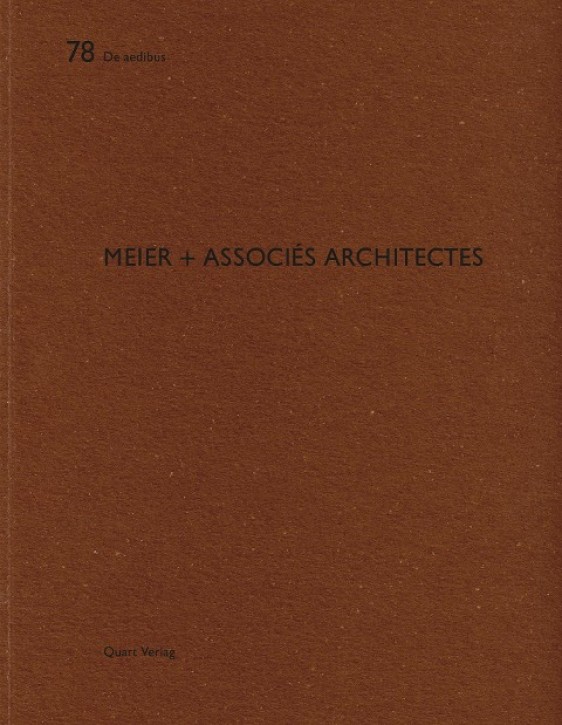 Meier + Associés Architectes (De Aedibus 78)