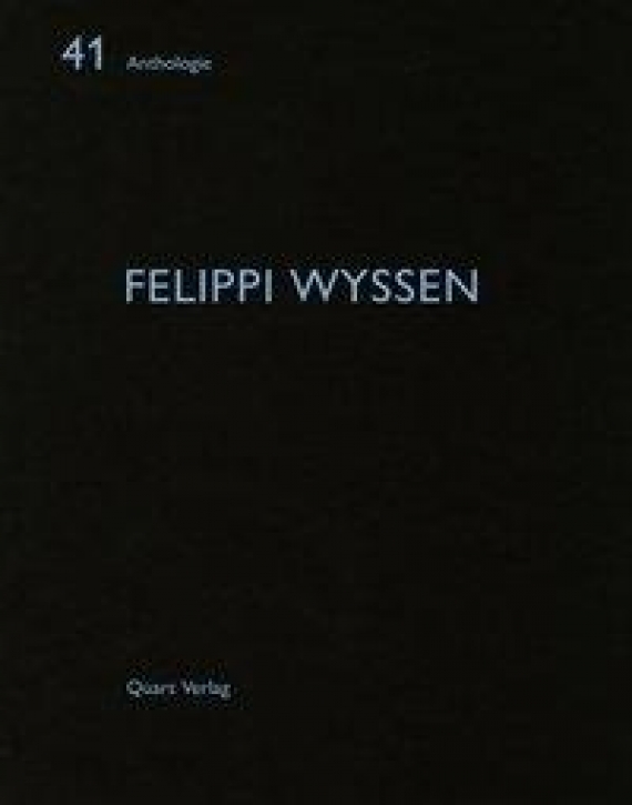 Felippi Wyssen (Anthologie 41)