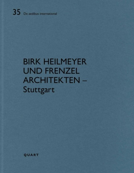 Birk Heilmeyer und Frenzel Architekten - Stuttgart (De Aedibus International 35) 