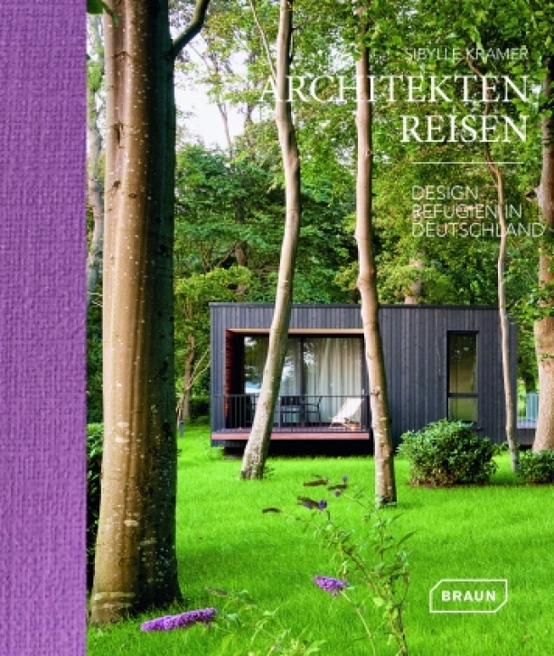 Architekten Reisen - Design-Refugien in Deutschland