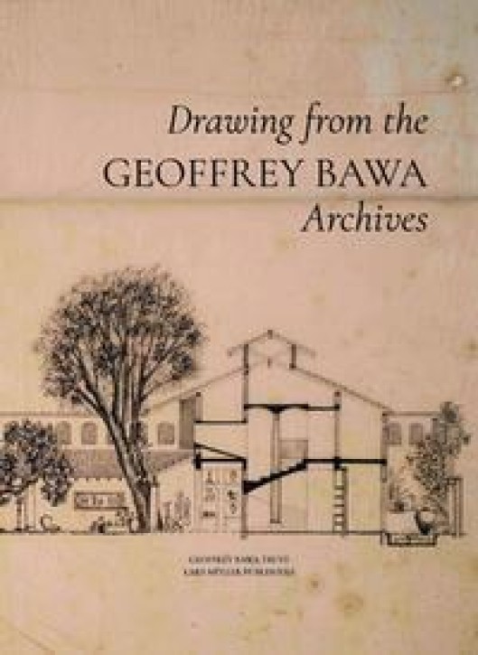 Geoffrey Bawa - Drawing from the Archives 