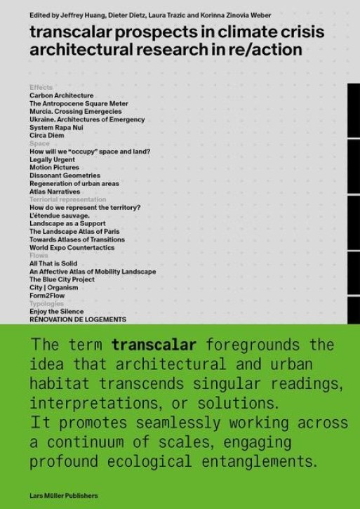 Transcalar Prospects in Climate Crisis - architectural research in re/action