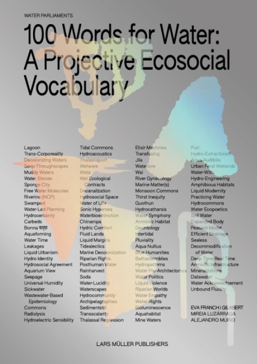 100 Words for Water - A Projective Ecosocial Vocabulary