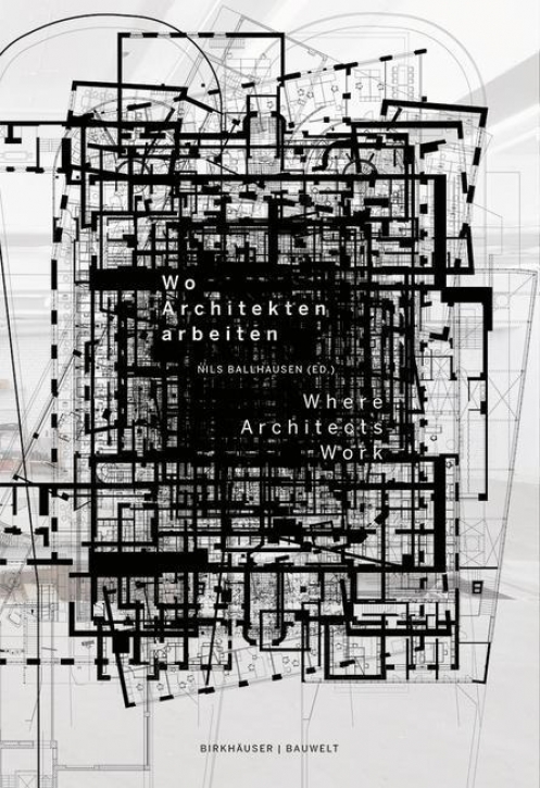 Wo Architekten arbeiten / Where Architects Work