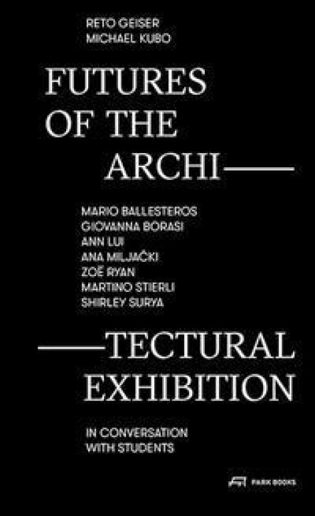Futures of the Architectural Exhibition