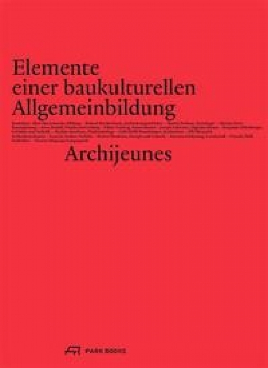 Elemente einer baukulturellen Allgemeinbildung