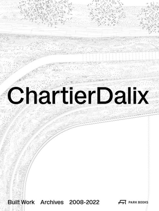 ChartierDalix. Built Work, Archives