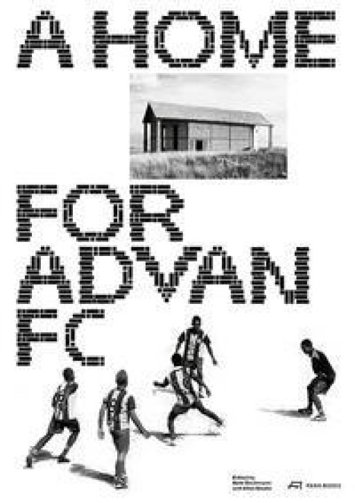 A Home for Advan FC - Handbook for a Madagascan Building with Global Adaptability
