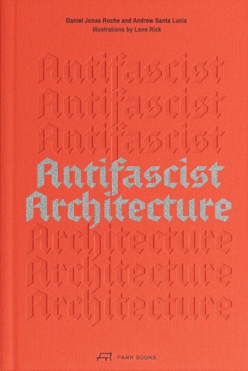 Antifascist Architecture 