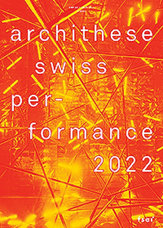 Swiss Performance 2022 (Archithese 1.2022)