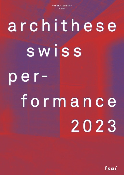 Swiss Performance 2023 (Archithese 1.2023)