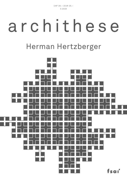 Herman Hertzberger (Archithese 3.2023)