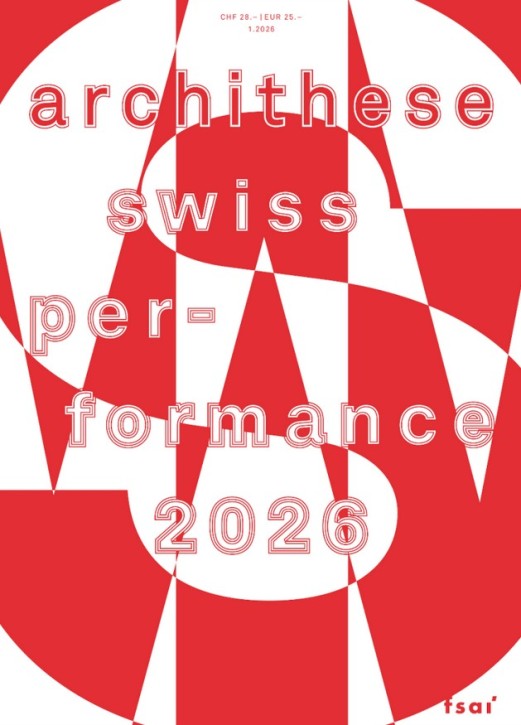 Swiss Performance 2026 (Archithese 1.2026)