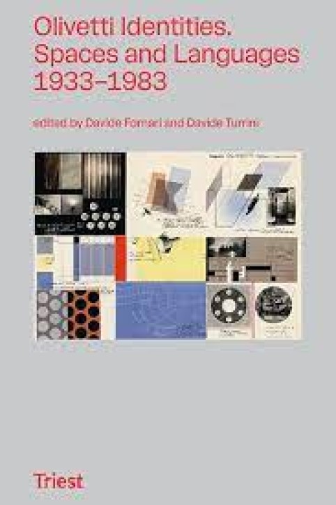 Olivetti Identities - Spaces and Languages 1933-1983