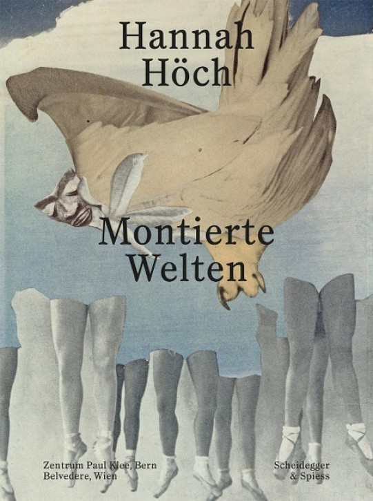 Hannah Höch - Montierte Welten